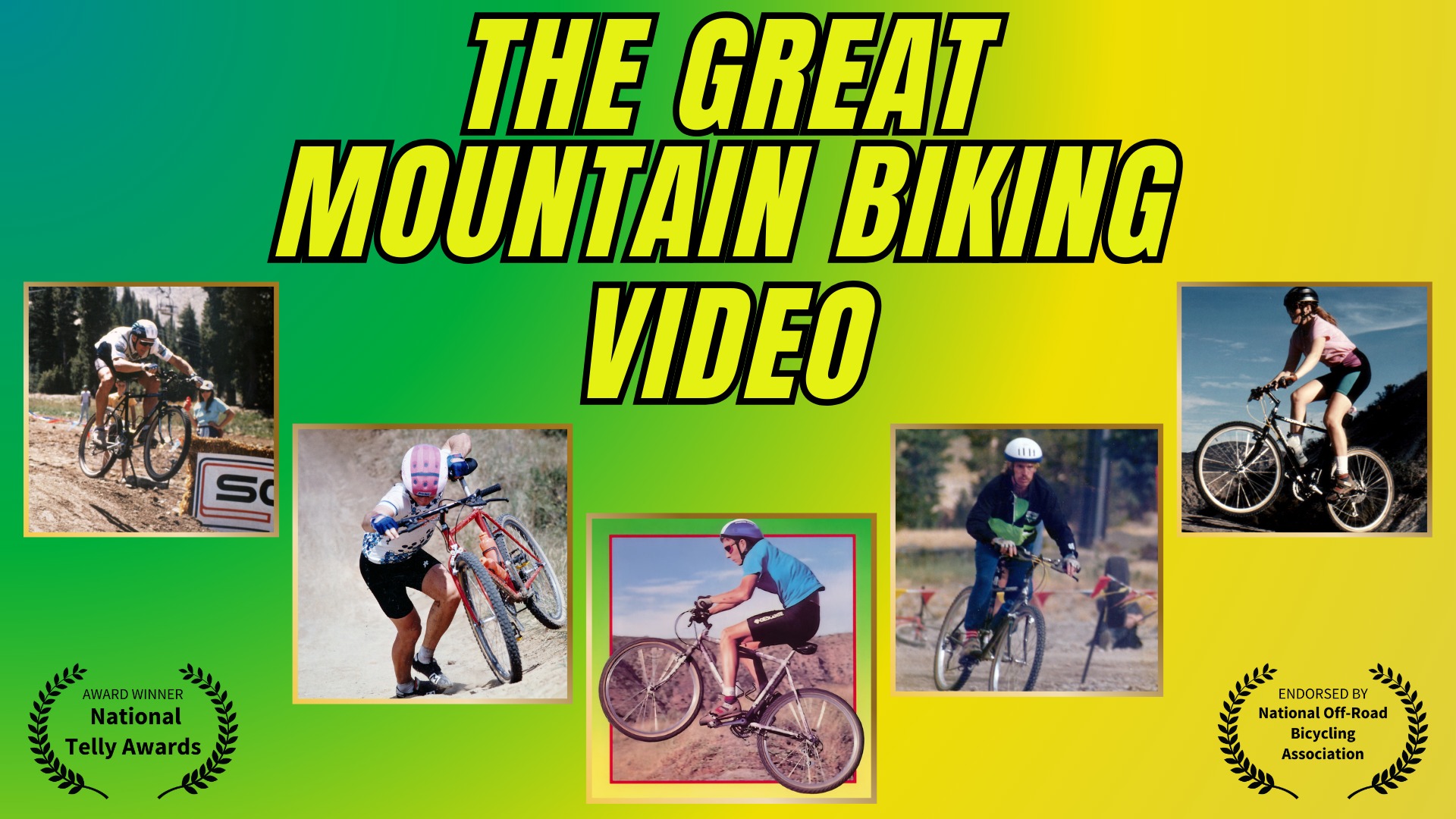 "The Great Mountain Biking Video" First ever mountain biking "how to video" we Produced & Distributed for our company "New & Unique Videos" 1988